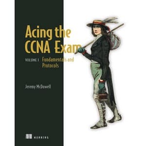 Acing the CCNA Exam, Volume 1