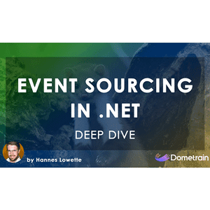 Deep Dive: Event Sourcing in .NET