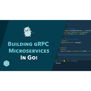 TutorialEdge – Building gRPC Microservices in Go
