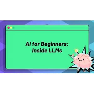 ZeroToMastery – AI for Beginners: Inside Large Language Models