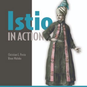Istio in Action, Video Edition
