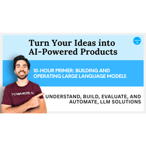 Towards AI – 10-Hour LLM Fundamentals